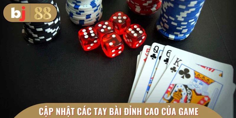 Cập nhật các tay bài đỉnh cao của game đấu tố sôi động